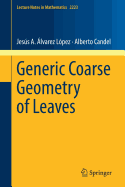 Generic Coarse Geometry of Leaves