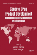 Generic Drug Product Development: International Regulatory Requirements for Bioequivalence