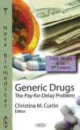 Generic Drugs: The Pay-for-Delay Problem