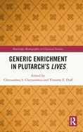 Generic Enrichment in Plutarch's Lives