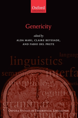 Genericity - Mari, Alda (Editor), and Beyssade, Claire (Editor), and Del Prete, Fabio (Editor)