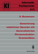 Generierung Nat�rlicher Sprache Mit Generalisierten Phrasenstruktur-Grammatiken