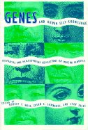 Genes and Human Self-Knowledge: Reflections on Modern Genetics