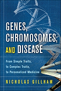 Genes, Chromosomes, and Disease