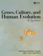 Genes, Culture, and Human Evolution: A Synthesis