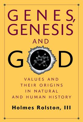 Genes, Genesis, and God - Rolston, Holmes