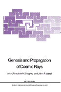 Genesis and Propagation of Cosmic Rays