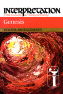 Genesis: Interpretation: A Bible Commentary for Teaching and Preaching