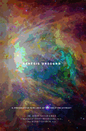 Genesis Unbound: A Provocative New Look at the Creation Account