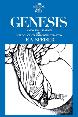 Genesis - Speiser, E a (Editor)