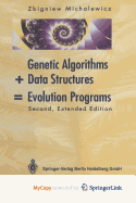 Genetic Algorithms + Data Structures = Evolution Programs