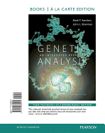 Genetic Analysis: An Integrated Approach, Books a la Carte Edition