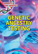 Genetic Ancestry Testing