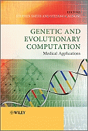 Genetic and Evolutionary Computation: Medical Applications