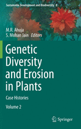 Genetic Diversity and Erosion in Plants: Case Histories