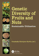 Genetic Diversity of Fruits and Nuts: Sustainable Utilization