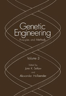 Genetic Engineering: Principles and Methods. Volume 3