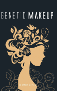 Genetic Makeup