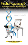 Genetic Programming IV: Routine Human-Competitive Machine Intelligence