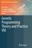 Genetic Programming Theory and Practice VIII