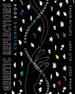 Genetic Reflections: A coloring book