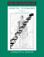 Genetic Testimony: A Guide to Forensic DNA Profiling (Booklet)