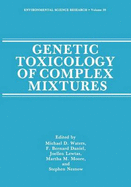 Genetic Toxicology of Complex Mixtures