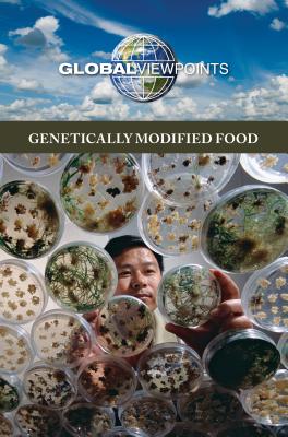 Genetically Modified Food - Merino, No�l (Editor)