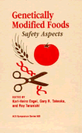 Genetically Modified Foods: Safety Aspects
