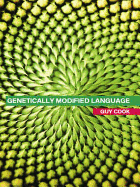 Genetically Modified Language: The Discourse of Arguments for GM Crops and Food