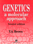 Genetics: A Molecular Approach