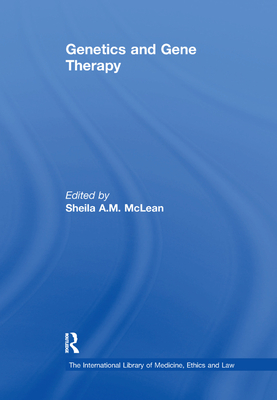 Genetics and Gene Therapy - McLean, Sheila A.M. (Editor)