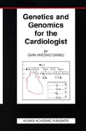 Genetics and Genomics for the Cardiologist