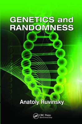 Genetics and Randomness - Ruvinsky, Anatoly