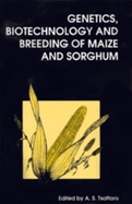 Genetics Biotechnology and Breeding of Maize and Sorghum: Rsc