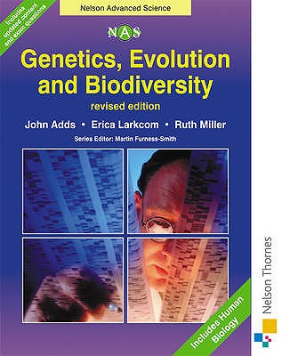 Genetics, Evolution and Biodiversity - Adds, John, and Larkcom, Erica, and Miller, Ruth
