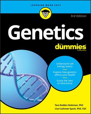 Genetics for Dummies - Robinson, Tara Rodden, and Spock, Lisa