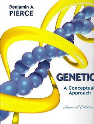 Genetics - Pierce, Benjamin A