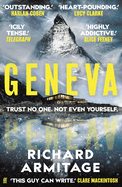 Geneva: 'A sensational debut' CLARE MACKINTOSH