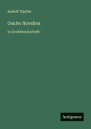 Genfer Novellen: in Gro?druckschrift