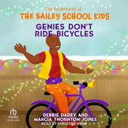 Genies Don't Ride Bicycles