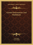 Genital Deformations and Mutilations