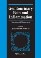 Genitourinary Pain and Inflammation:: Diagnosis and Management