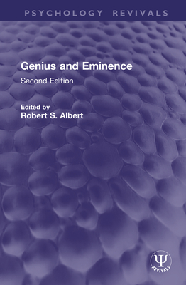 Genius and Eminence: Second Edition - Albert, Robert S (Editor)