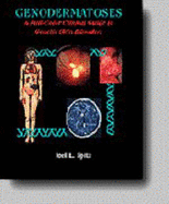 Genodermatoses a full-color clinical guide to genetic skin disorders