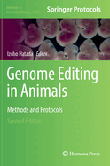 Genome Editing in Animals: Methods and Protocols