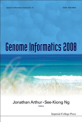Genome Informatics 2008 (V21) - Arthur Jonathan