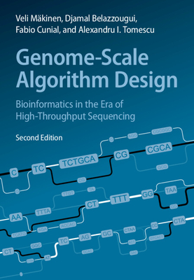 Genome-Scale Algorithm Design - M�kinen, Veli, and Belazzougui, Djamal, and Cunial, Fabio
