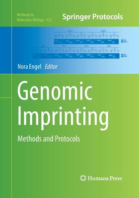 Genomic Imprinting: Methods and Protocols - Engel, Nora (Editor)