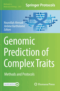 Genomic Prediction of Complex Traits: Methods and Protocols